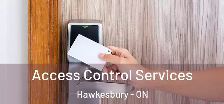 Access Control Services Hawkesbury - ON