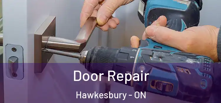  Door Repair Hawkesbury - ON