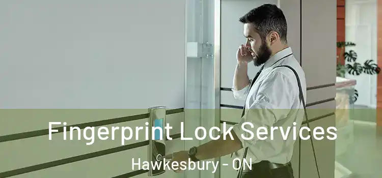 Fingerprint Lock Services Hawkesbury - ON