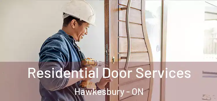  Residential Door Services Hawkesbury - ON