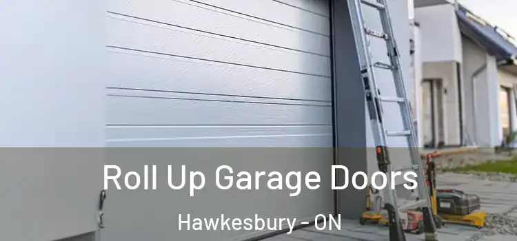 Roll Up Garage Doors Hawkesbury - ON